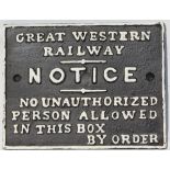 Cast iron GWR Signal Box Door Notice NO UNAUTHORIZED PERSON ALLOWED IN THIS BOX BY ORDER.
