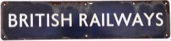 BR(E) Double Royal enamel poster board heading BRITISH RAILWAYS In fair condition with loss of