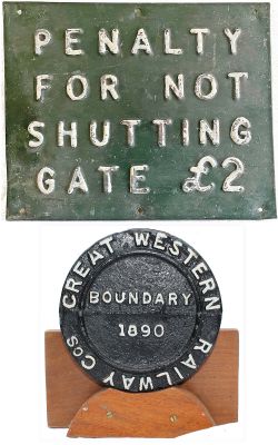 LSWR pressed aluminium Penalty For Not Shutting Gate £2 measuring 12in x 14.5in. Together with a