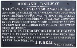 Midland Railway cast iron trespass notice J.F.BELL. Face restored measures 30.25in x 18.5in.This