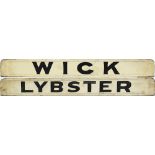 LNER carriage board WICK - LYBSTER. Double sided wood with metal ends in very good condition,