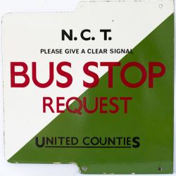 Bus enamel sign N.C.T/ UNITED COUNTIES BUS STOP PLEASE GIVE A CLEAR SIGNAL. A rare double sided sign