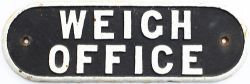 LNER cast iron doorplate WEIGH OFFICE. Face restored rear original condition, measures 14.5in x 4.