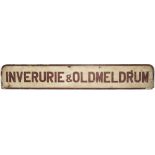 Great North Of Scotland Railway carriage board INVERURIE & OLD MELDRUM. Painted wood brown on