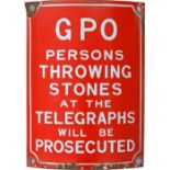 Post Office enamel sign GPO PERSONS THROWING STONES AT THE TELEGRAPHS WILL BE PROSECUTED. Curved