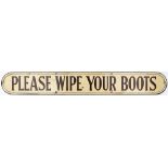 Enamel Post Office doorplate PLEASE WIPE YOUR BOOTS. Measures 18in x 2.5in and is in excellent