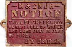 Midland & Great Northern Joint Railway cast iron sign M&GN NOTICE THESE BUCKETS MUST BE KEPT FULL OF