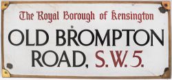 Enamel London motoring Road Sign OLD BROMPTON ROAD SW5 THE ROYAL BOROUGH OF KENSINGTON. This pre war