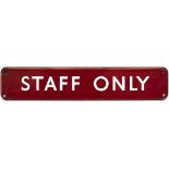 BR(M) FF enamel doorplate STAFF ONLY. In good condition with one small face chip and edge