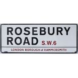 Enamel London motoring Road Sign ROSEBURY ROAD SW6 LONDON BOROUGH OF HAMMERSMITH. In very good