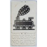 Road sign CROSSING NO GATES with 0-6-0 locomotive and manufacturers name GOWSHALL LIMITED cast