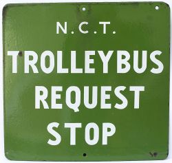 Bus enamel sign N.C.T. TROLLEYBUS REQUEST STOP. A double sided sign from Northampton measuring