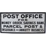 Post Office enamel sign POST OFFICE FOR MONEY ORDER, SAVINGS BANK. PARCEL POST & INSURANCE AND