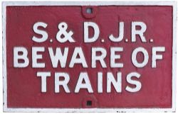 Somerset and Dorset Joint Railway cast iron Sign S.& D.J.R. BEWARE OF TRAINS. In lightly face