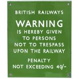 BR(S) enamel sign BRITISH RAILWAYS WARNING IS HEREBY GIVEN TO PERSONS NOT TO TRESPASS UPON THE