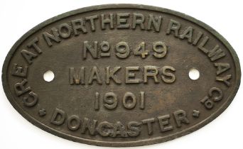 Worksplate GREAT NORTHERN RAILWAY MAKERS DONCASTER No 949 1901 ex Stirling J52 numbered GNR 1256 and