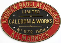 Worksplate ANDREW BARCLAY SONS & CO CALEDONIA WORKS KILMARNOCK No 972 of 1904 ex 0-4-0ST supplied