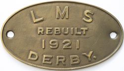 Worksplate LMS REBUILT 1921 DERBY most likely to be from a Midland Railway 3F 0-6-0 which were