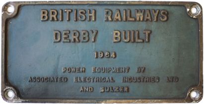 Worksplate BRITISH RAILWAYS DERBY BUILT 1964 POWER EQUIPMENT BY ASSOCIATED ELECTRICAL INDUSTRIES LTD