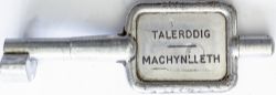 GWR/BR-W Tyers No9 single line aluminium key token TALERDIGG - MACHYNLLETH, configuration B. In ex