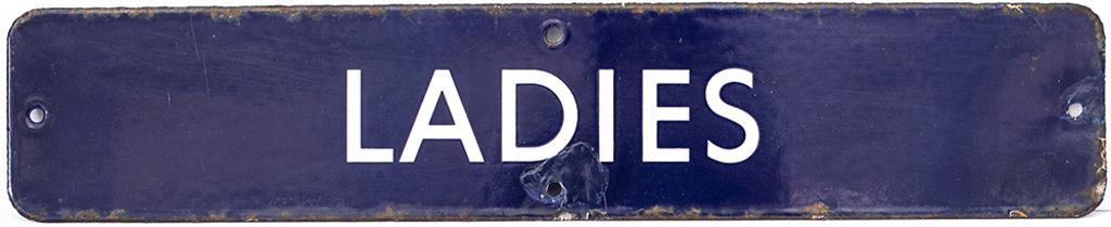 BR(E) enamel doorplate LADIES. In good condition with some minor restoration, measures 18in x 3.5in.