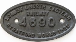 Worksplate LNER 9x5 LONDON & NORTH EASTERN RAILWAY 4690 STRATFORD WORKS 1922 ex Hill Great Eastern