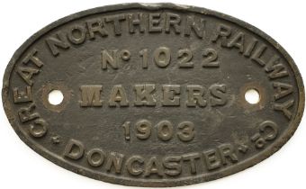 Worksplate GREAT NORTHERN RAILWAY MAKERS DONCASTER No 1022 1903 ex Ivatt C12 4-4-2 T numbered GNR