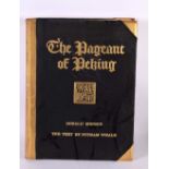 The Pageant of Peking, Donald Mennie, book. 38 cm x 32 cm.