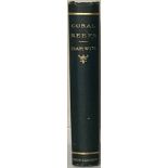 Books. Darwin, Charles. The Structure and Distribution of Coral Reefs. London. 1889. 3rd edition.