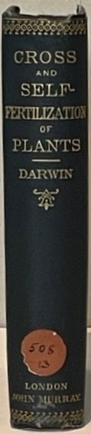 Books. Darwin, Charles. The Effects of Cross and Self Fertilisation in the Vegetable Kingdom.