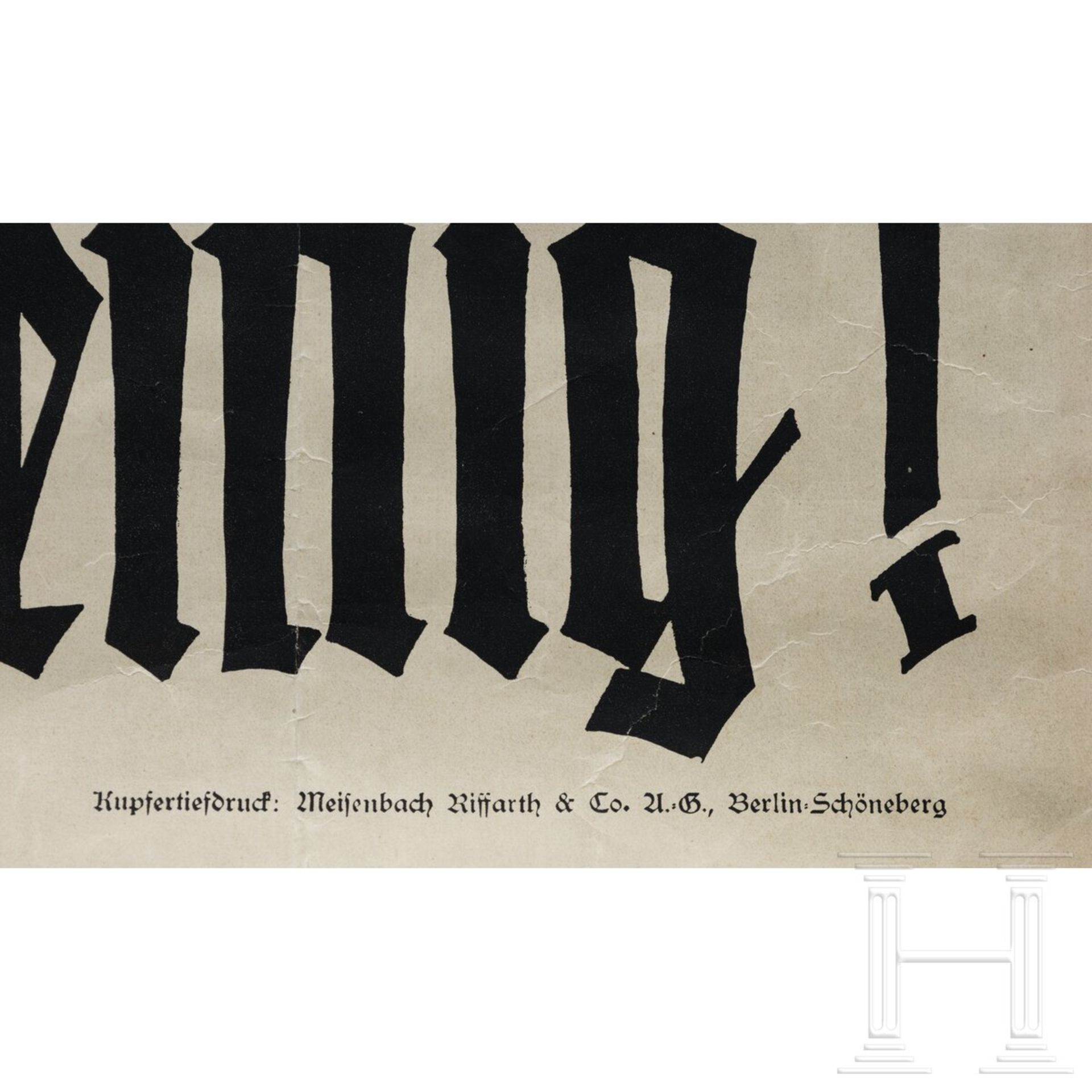 Plakat "Der Stahlhelm - Bund der Frontsoldaten - Denkt an uns - Seid endlich einig!", 1932 - Image 5 of 7