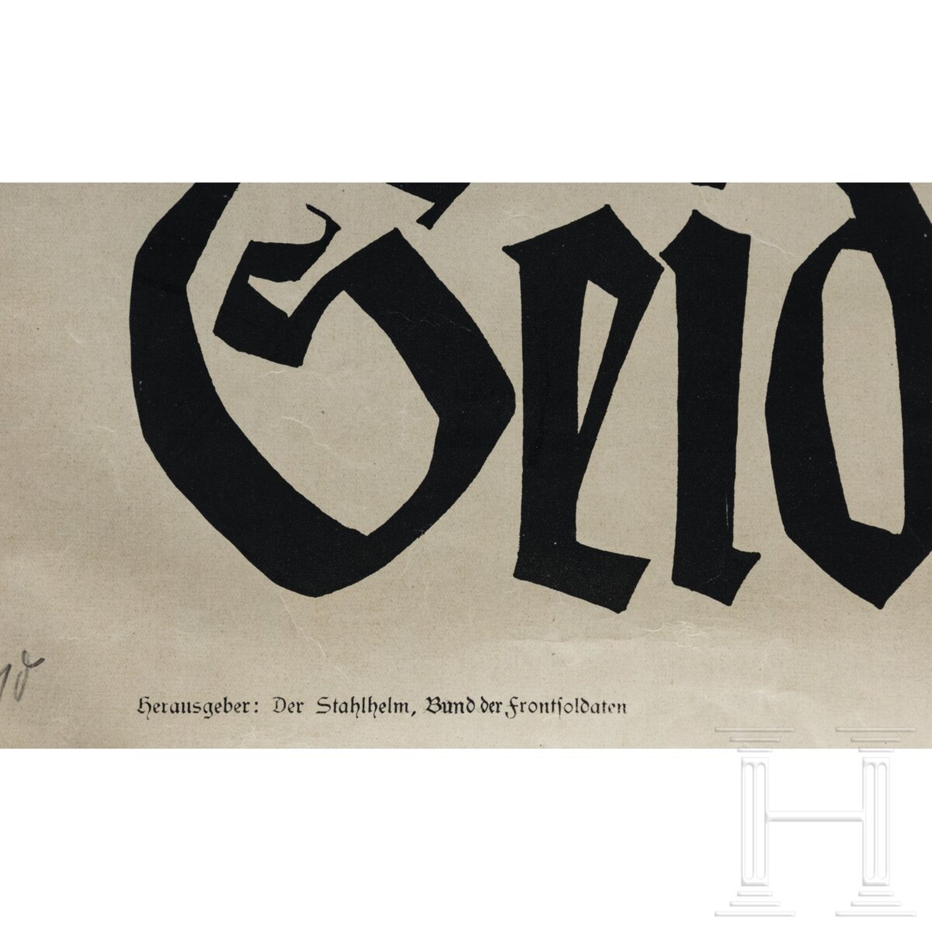 Plakat "Der Stahlhelm - Bund der Frontsoldaten - Denkt an uns - Seid endlich einig!", 1932 - Image 3 of 7