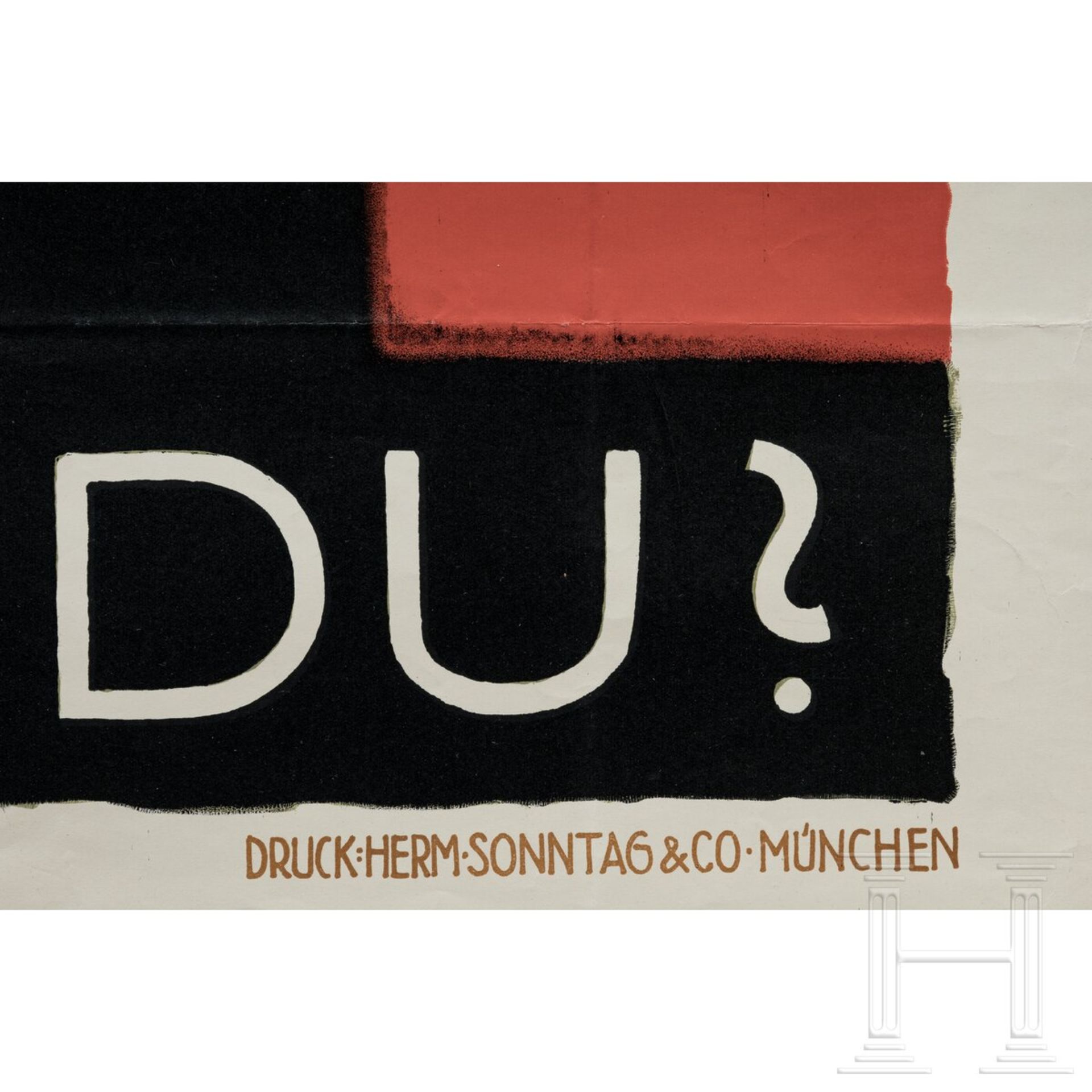 Plakat "Der Stahlhelm - Bund der Frontsoldaten - Und Du?" von Ludwig Hohlwein, 1929  - Bild 3 aus 5