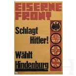 Wahlplakat "Eiserne Front - Schlagt Hitler - wählt Hindenburg" mit Stempel des Propagandaamtes der N