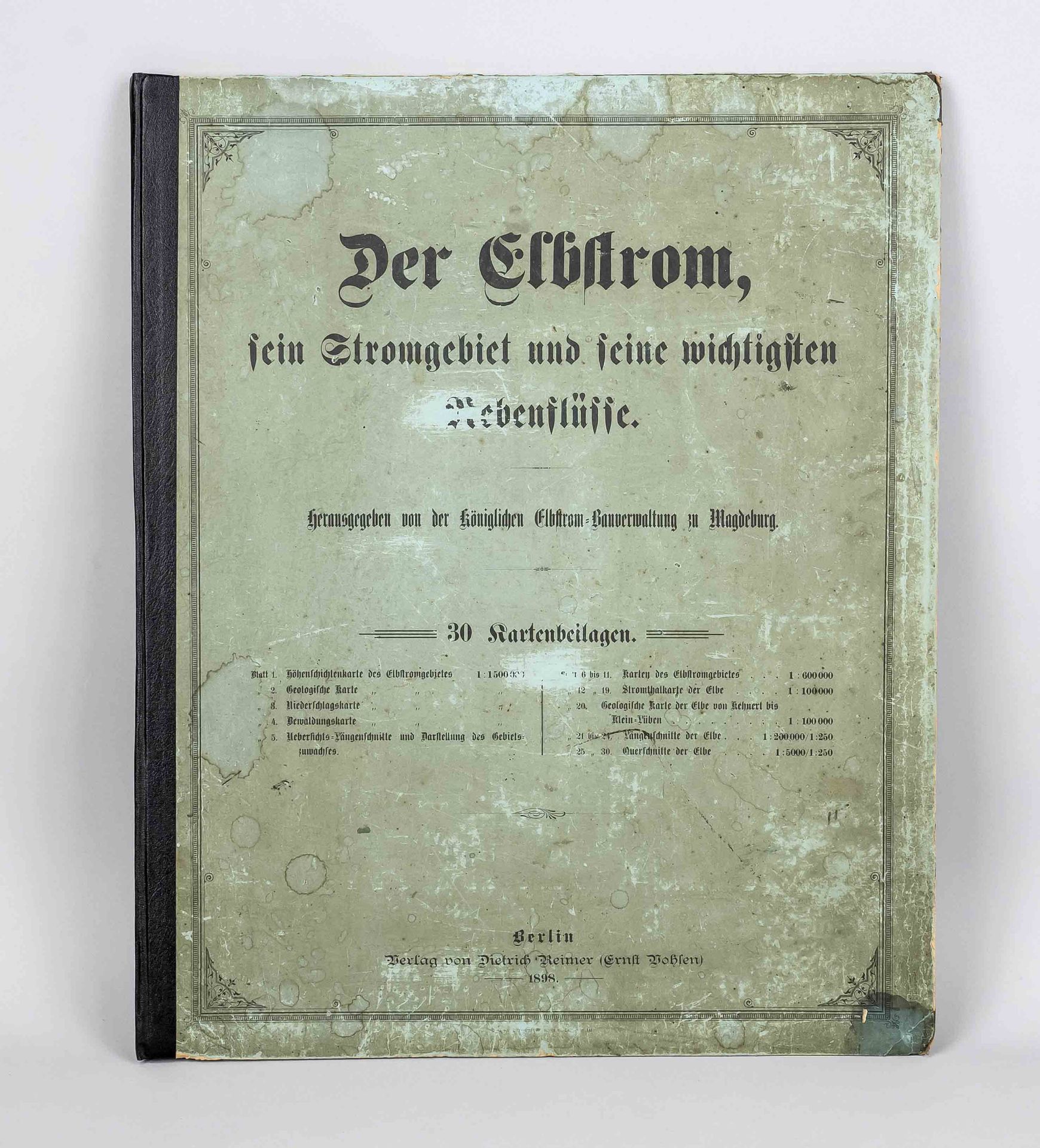 ''Der Elbstrom und seine wichtigsten Nebenflüsse'', Berlin 1898 (Reimer), ed. by the royal