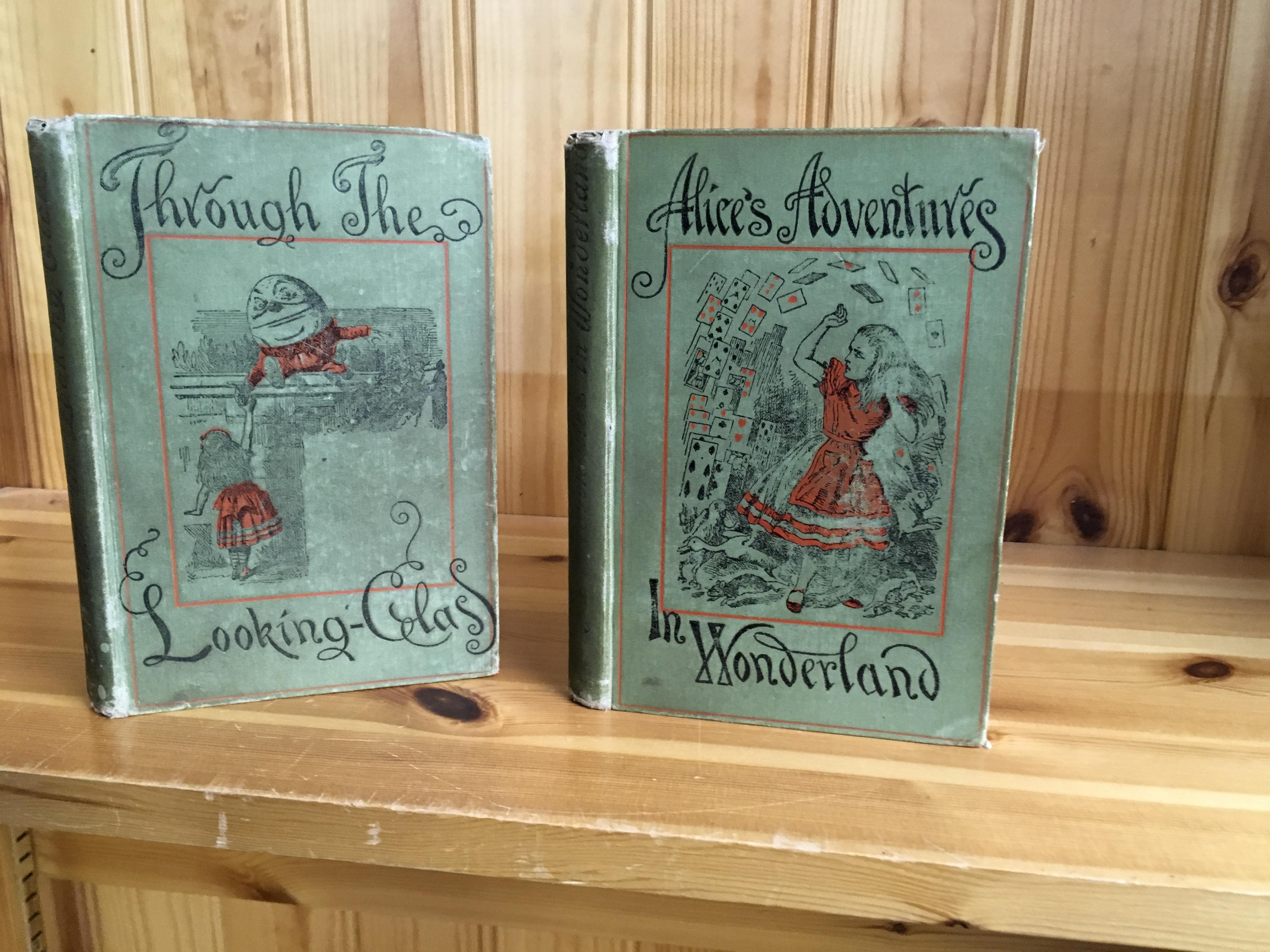 Carroll (Lewis) Copies of Through the looking glass and also Alice's adventures in Wonderland.