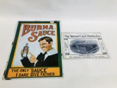 TWO REPRODUCTION TIN ADVERTISING SIGNS TO INCLUDE BURMA SAUCE, H 60.5CM X W 45.