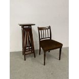 A GEORGIAN MAHOGANY SIDE CHAIR WITH BROWN VELOUR STUFF OVER SEAT ALONG WITH A MAHOGANY PLANT STAND