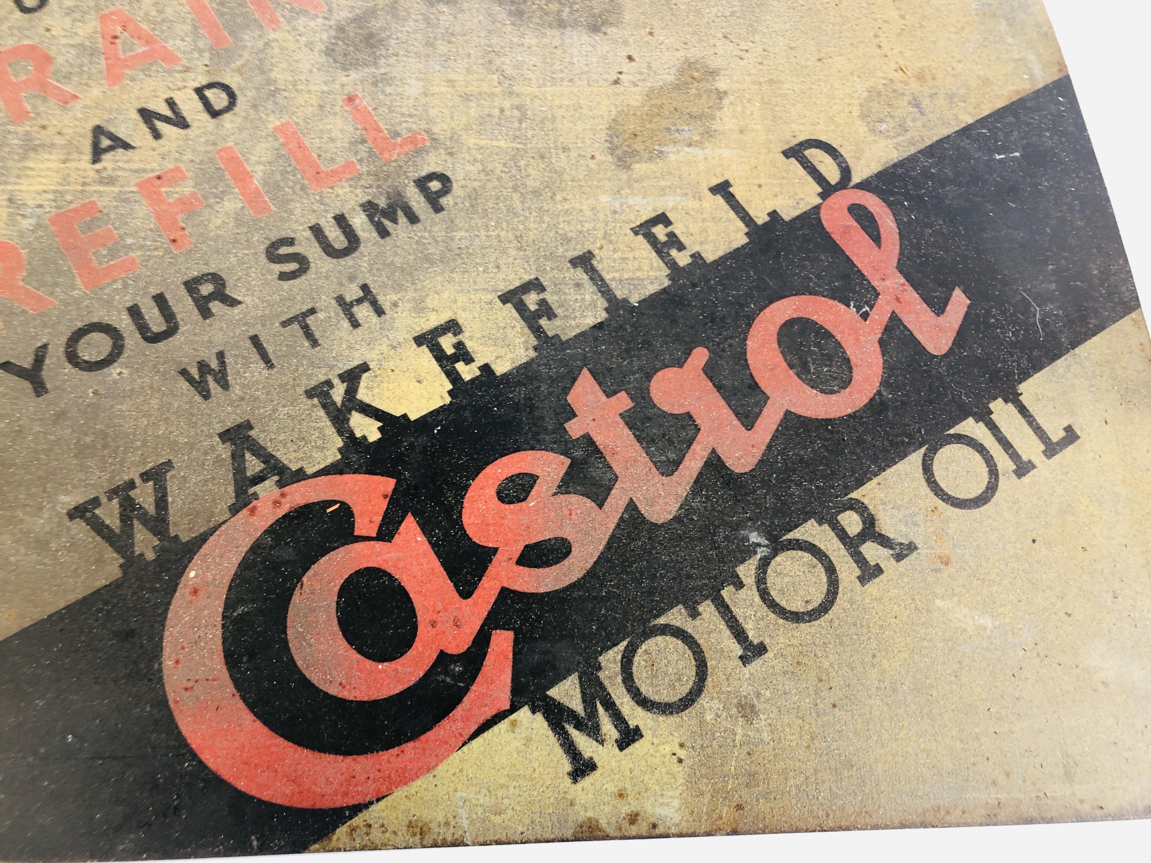 A VINTAGE TIN CASTROL ADVERTISING SIGN "LET US DRAIN AND REFILL YOUR SUMP WITH WAKEFIELD CASTROL - Image 3 of 5