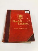 A VINTAGE NORFOLK LEADERS SOCIAL POLITICAL PUBLISHED 1907.