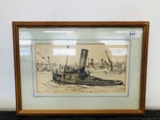 A VINTAGE FRAMED AND MOUNTED PEN AND INK DEPICTING A BOAT IN THE HARBOURS WATER BEARING SIGNATURE