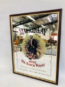 REPRODUCTION ADVERTISING MIRROR "THE ORIGINAL MACKINLAY" FINEST OLD SCOTCH WHISKY - W 50CM X H 66CM.