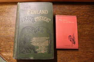 The Fenland Past & Present by S H Miller & S B J Skertchly dated 1878 and Handbook to the Fenland by