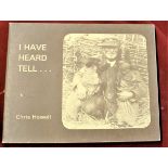 Book (Local History) 'I Have Heard Tell' by Chris Howell copyright Chris Howell 1982-black and white