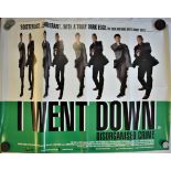 Film Poster (BBC), (2) posters doubled sided 'I Went Down' 1997. Measurements 100cm x 76cm, folds in