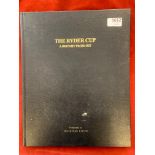 Book-The History of the Ryder Cup from 1927 presented to Nicholas Lyons-very good condition