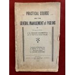 Book-(Pigeons)-'Practical Course on the General Management of Pigeons'- by Violette 1933-cover worn,