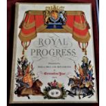Royal Progress: A Pageant of Regal Travel - Painted by John Leigh Pemberton and described by James