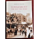 Burd - Cliff -Tewkesbury - The Way We Were - published 2009