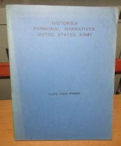 Histories Personal Narratives United States Army by C.E. Dornbush - 1967. Some edge toning to the